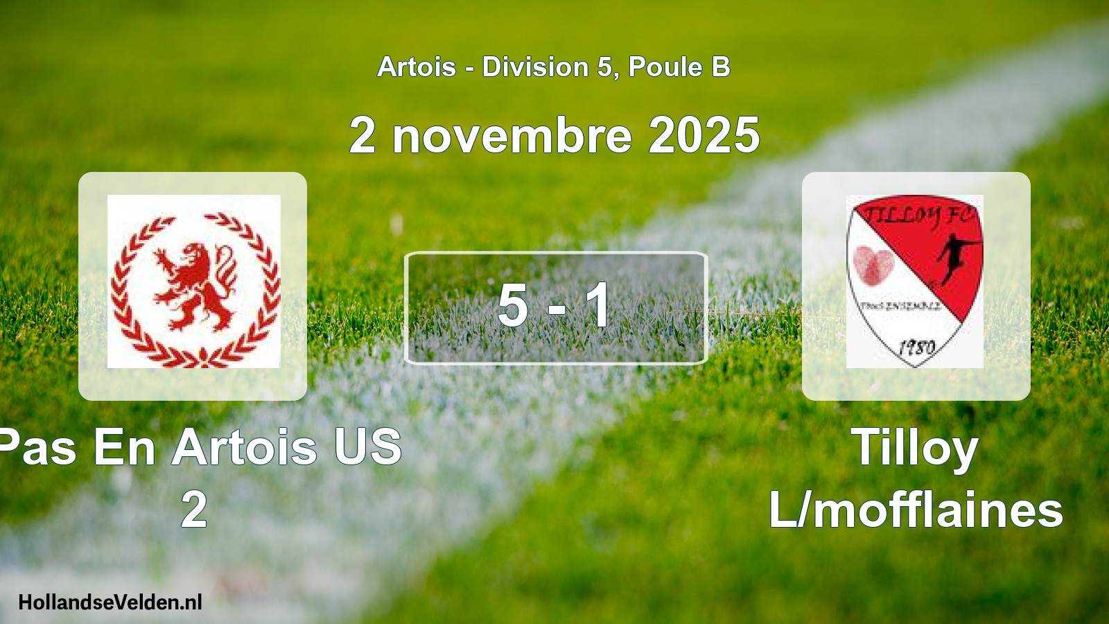 Gespeelde wedstrijd: Pas En Artois US 2 - Tilloy L/mofflaines 5 - 1 (2 november 2025)