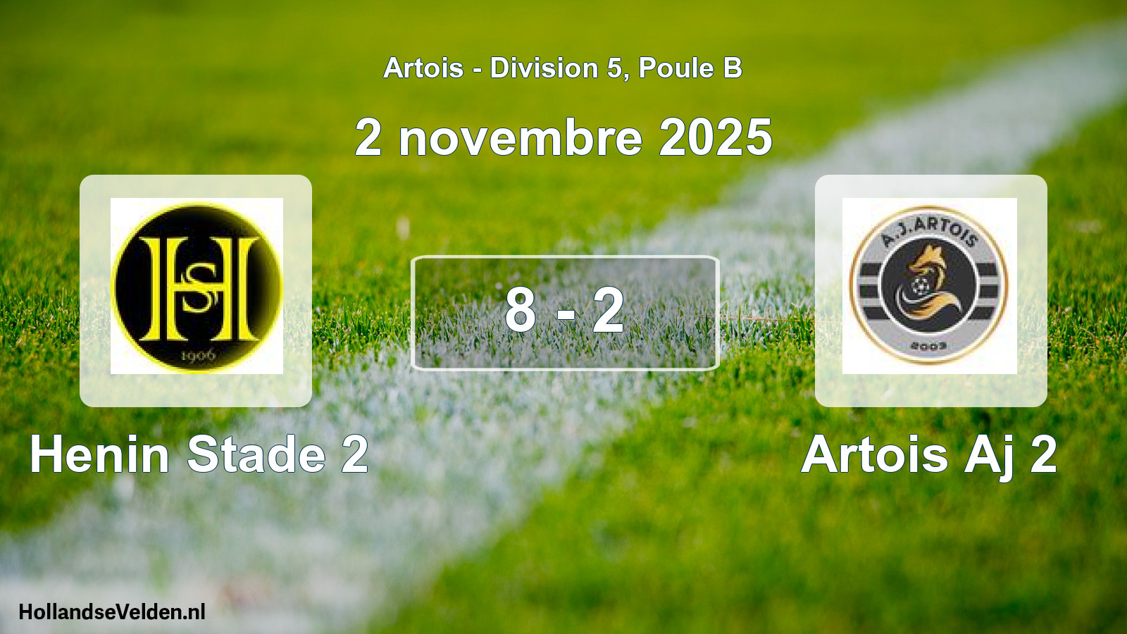 Total number of matches played: Henin Stade 2 - Artois Aj 2 8 - 2 (2 November 2025)