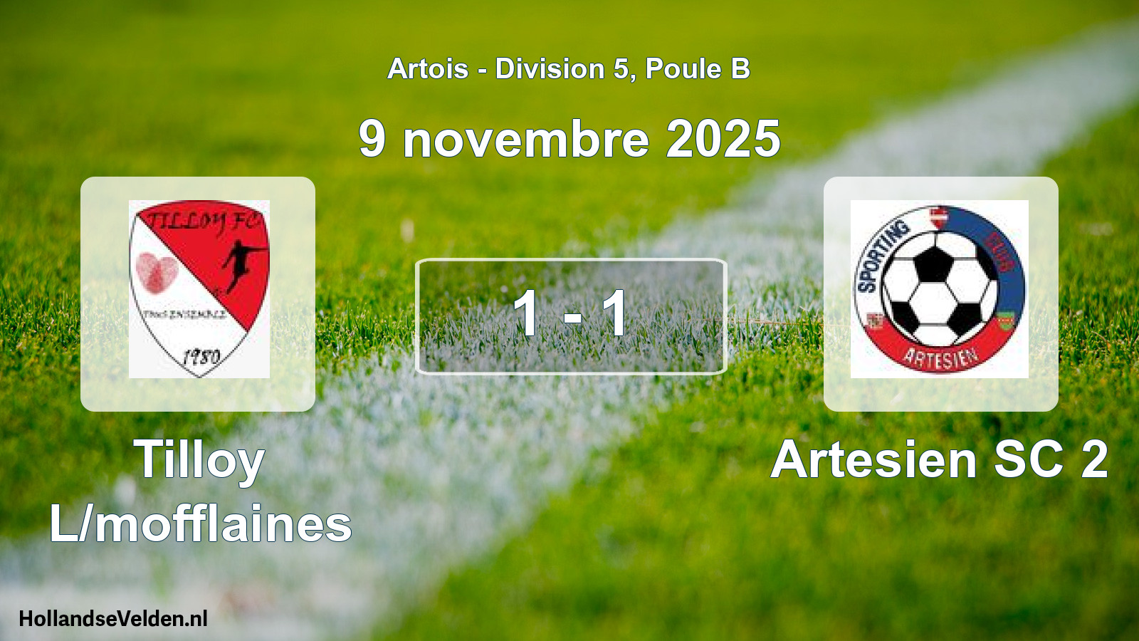 Gespeelde wedstrijd: Tilloy L/mofflaines - Artesien SC 2 1 - 1 (9 november 2025)