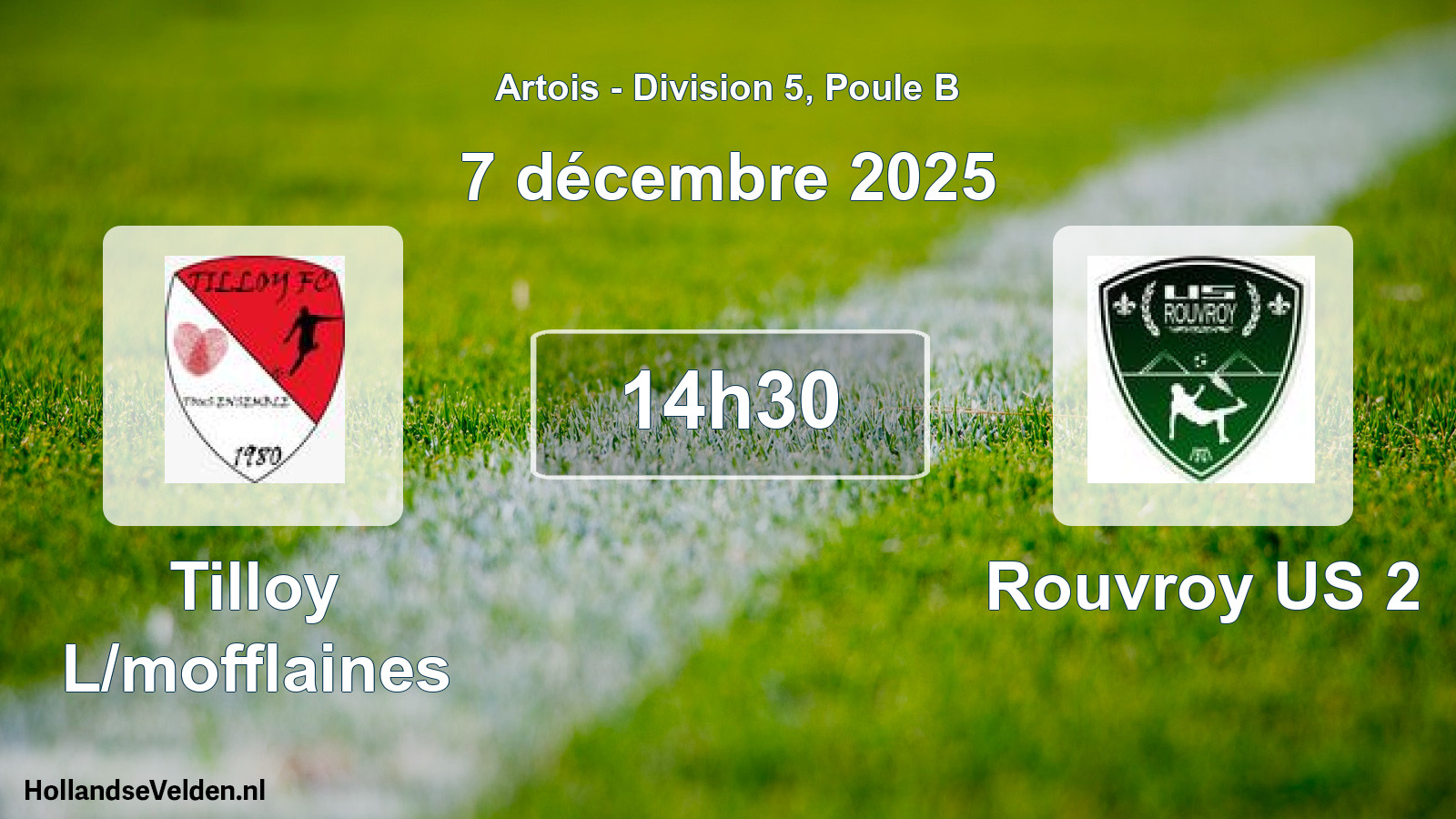 Geplande wedstrijd: Tilloy L/mofflaines - Rouvroy US 2 (7 december 2025)