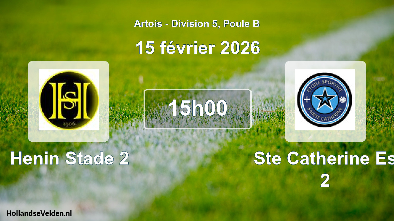 Match programmé: Henin Stade 2 - Ste Catherine Es 2 (15 février 2026)