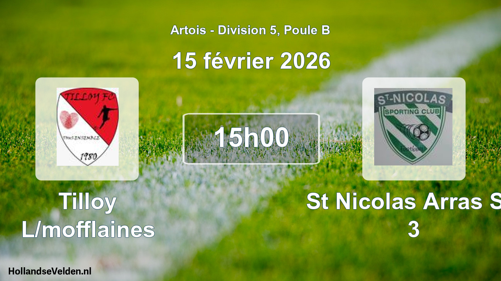 Match programmé: Tilloy L/mofflaines - St Nicolas Arras SC 3 (15 février 2026)