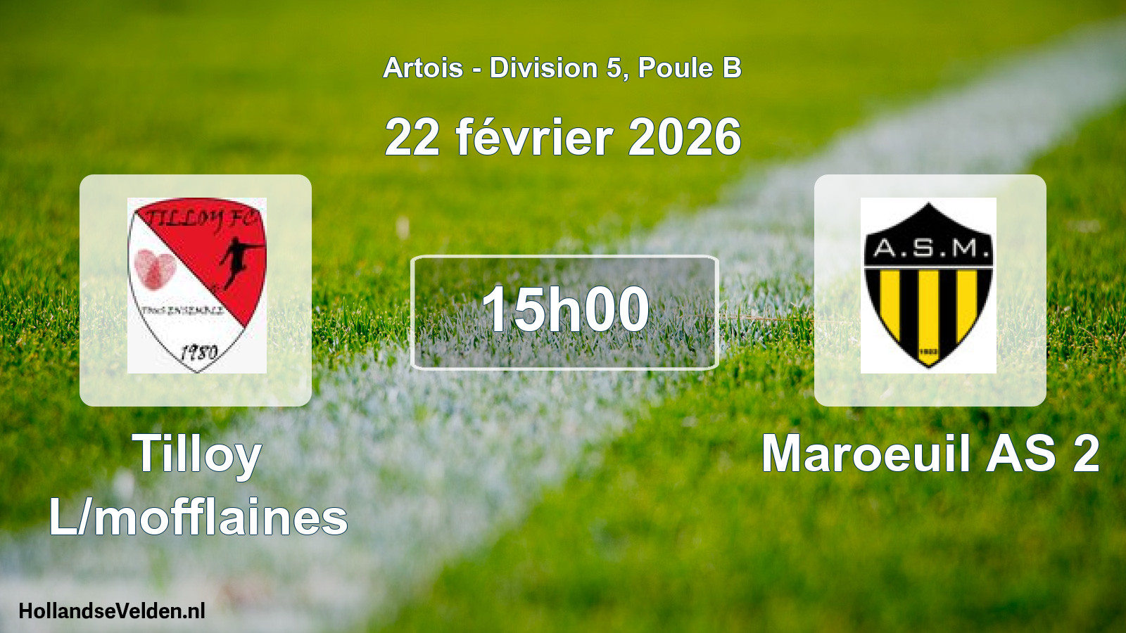 Match programmé: Tilloy L/mofflaines - Maroeuil AS 2 (22 février 2026)