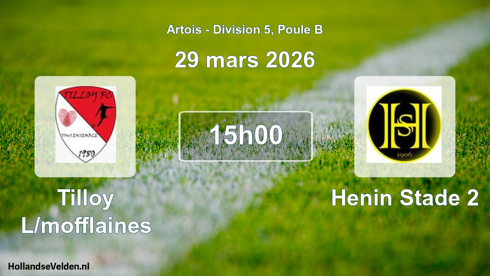 Scheduled Match: Tilloy L/mofflaines - Henin Stade 2 (29 March 2026)
