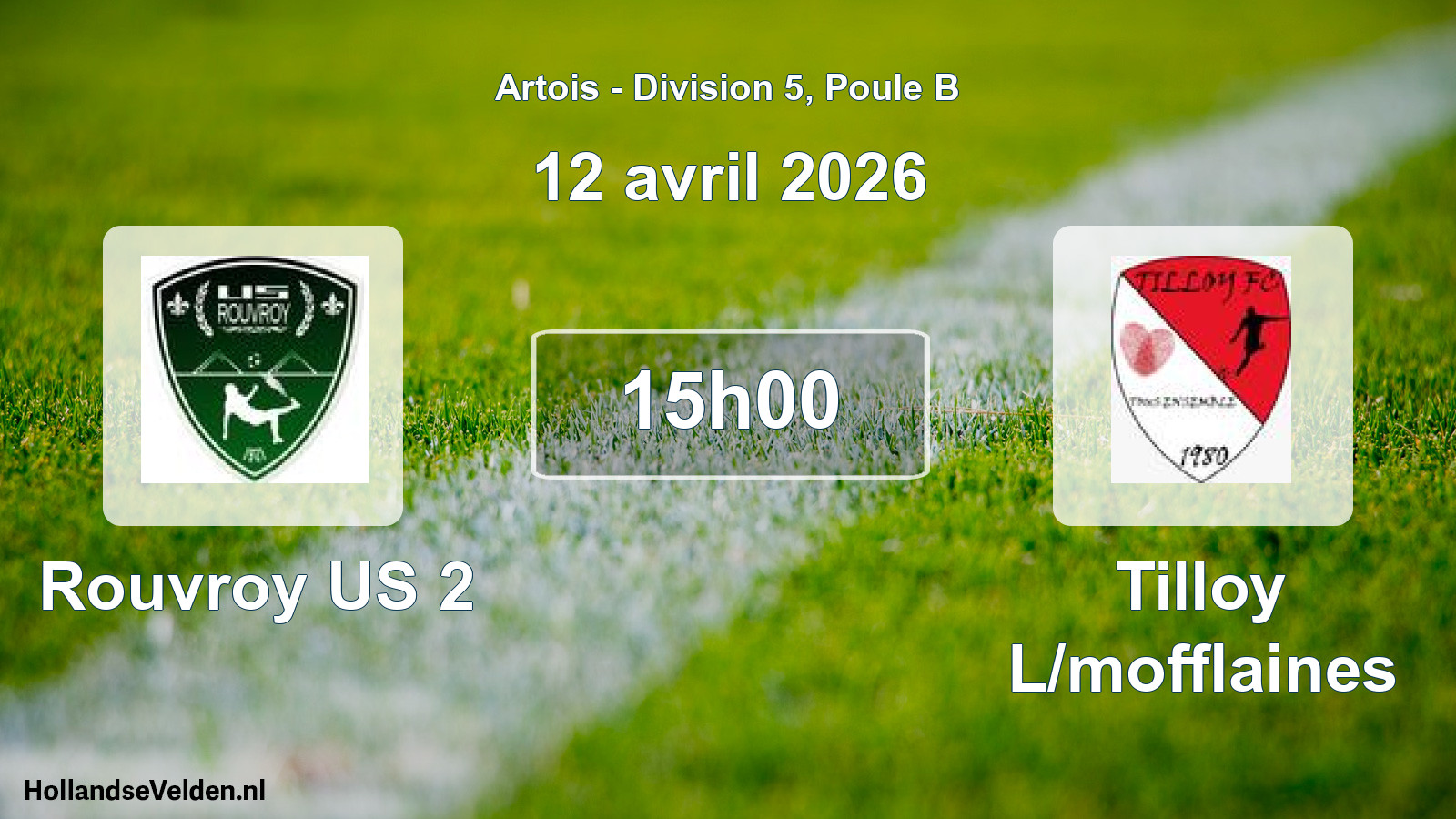 Match programmé: Rouvroy US 2 - Tilloy L/mofflaines (12 avril 2026)
