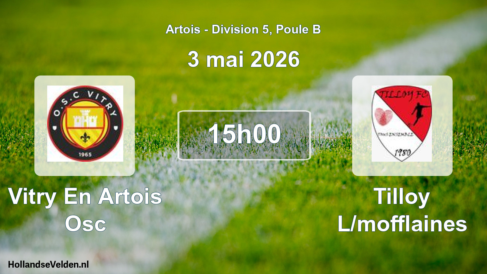 Match programmé: Vitry En Artois Osc - Tilloy L/mofflaines (3 mai 2026)