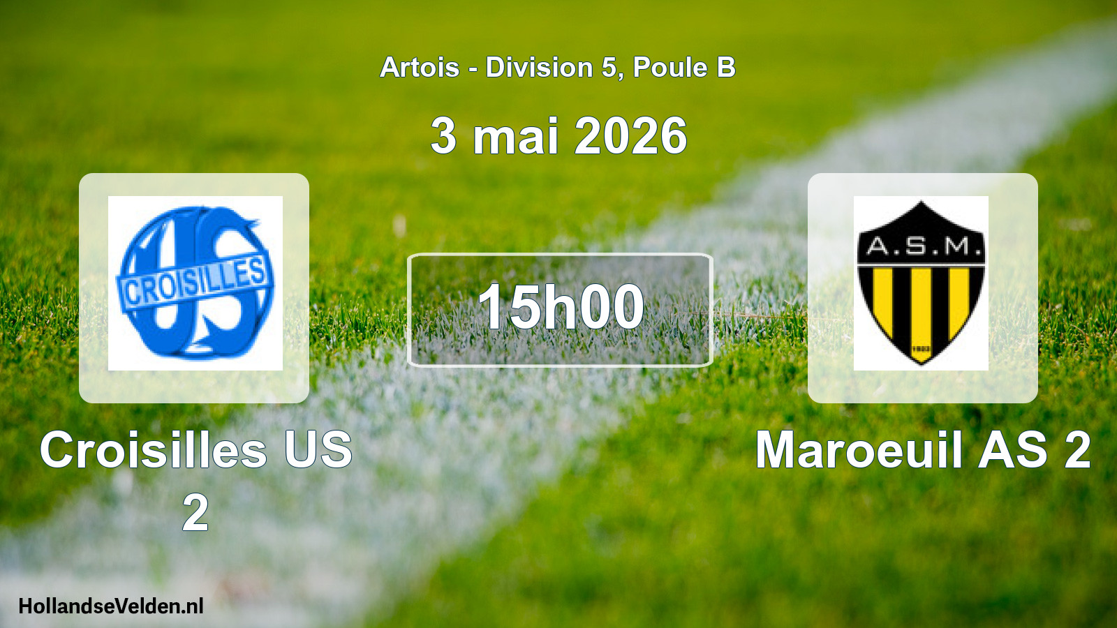Scheduled Match: Croisilles US 2 - Maroeuil AS 2 (3 May 2026)