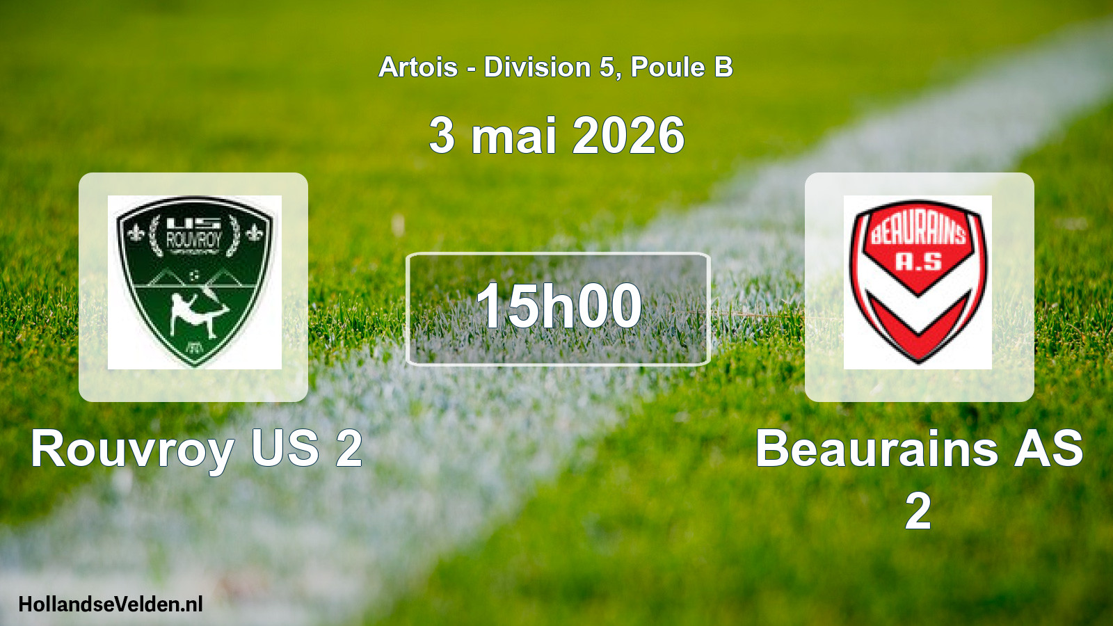 Scheduled Match: Rouvroy US 2 - Beaurains AS 2 (3 May 2026)