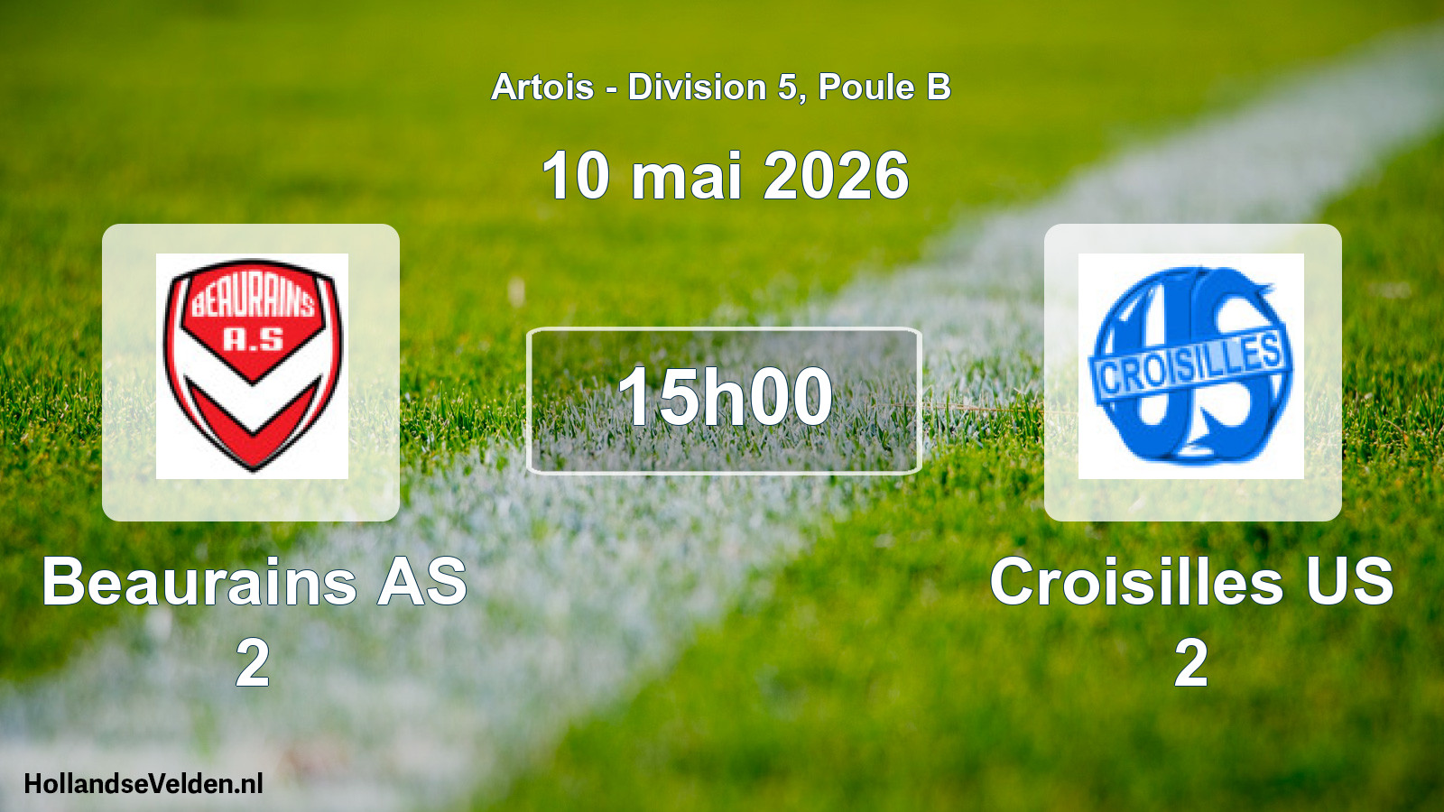 Scheduled Match: Beaurains AS 2 - Croisilles US 2 (10 May 2026)
