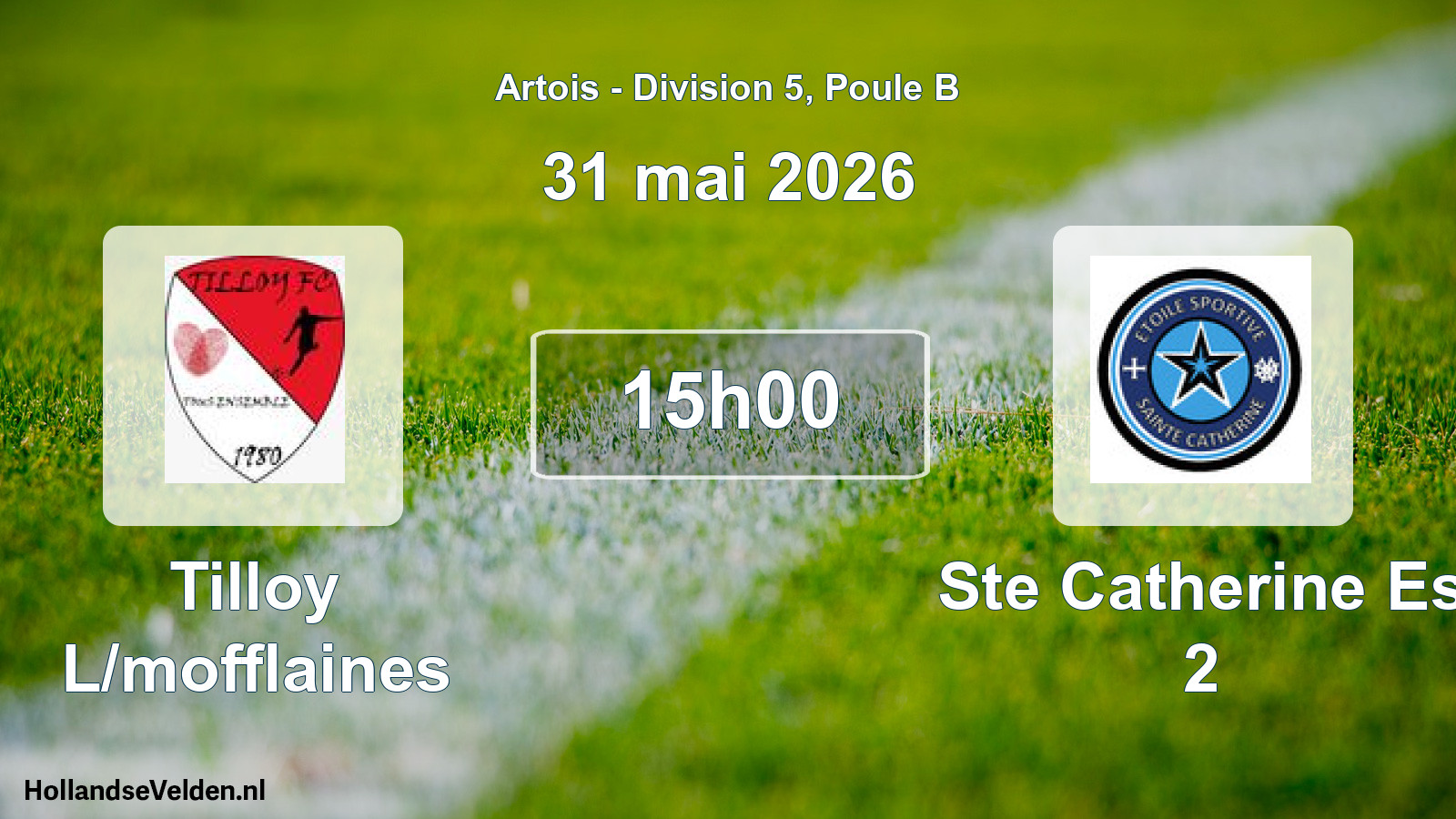 Match programmé: Tilloy L/mofflaines - Ste Catherine Es 2 (31 mai 2026)