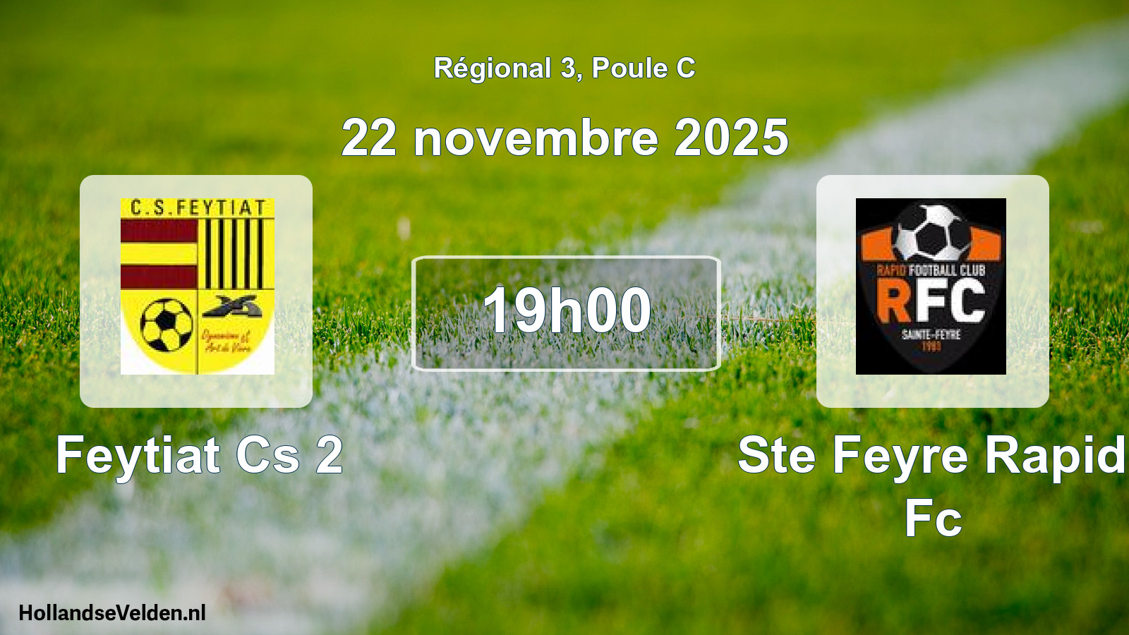 Geplande wedstrijd: Feytiat Cs 2 - Ste Feyre Rapid Fc (22 novembre 2025)