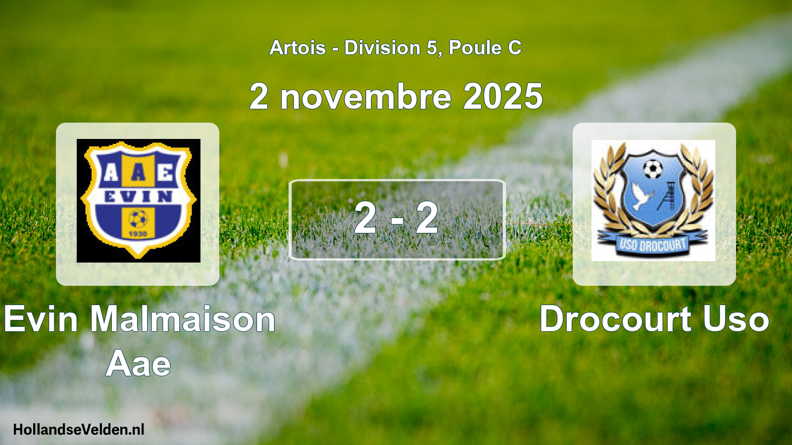 Total number of matches played: Evin Malmaison Aae - Drocourt Uso 2 - 2 (2 November 2025)