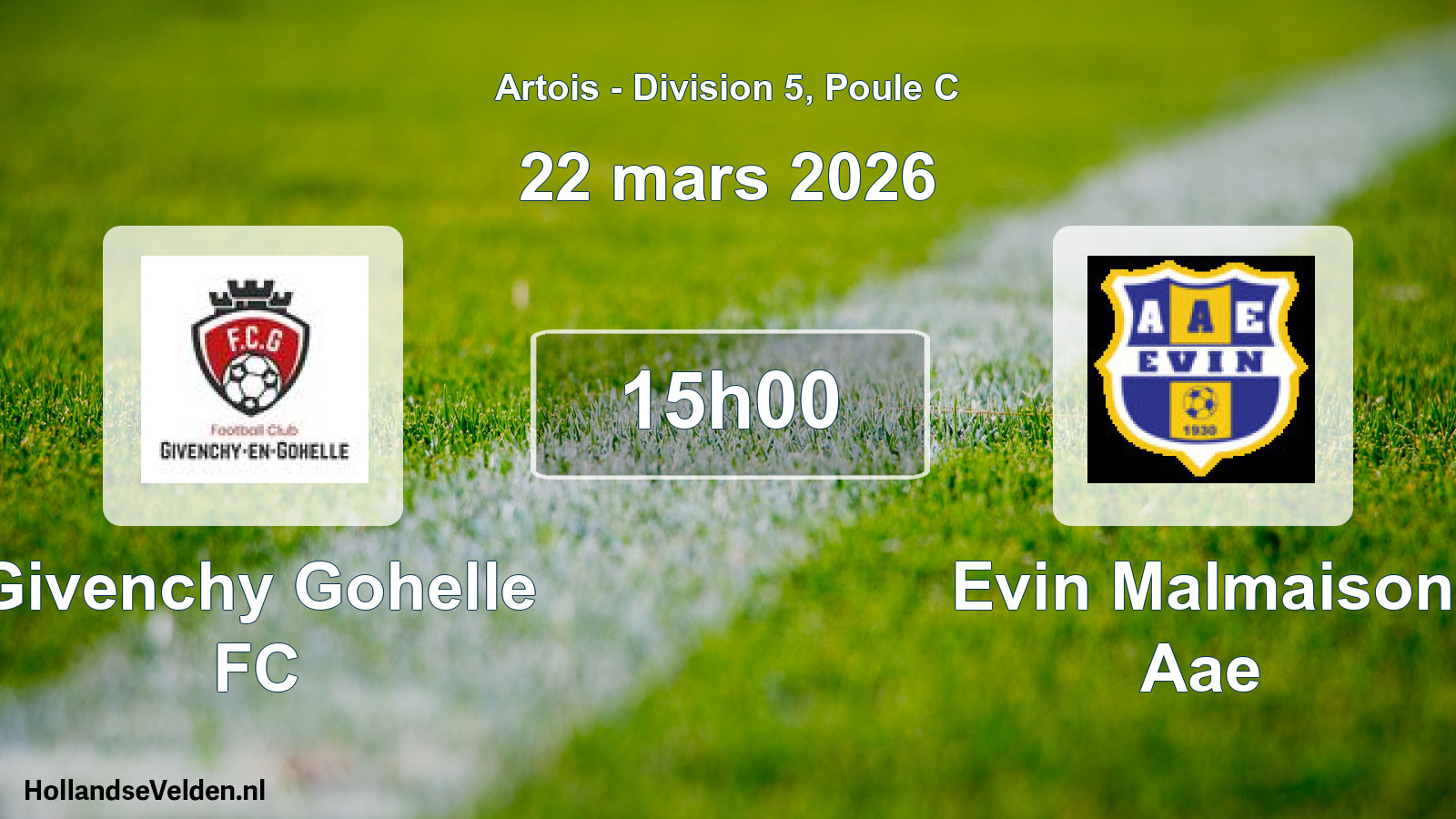 Geplande wedstrijd: Givenchy Gohelle FC - Evin Malmaison Aae (22 maart 2026)