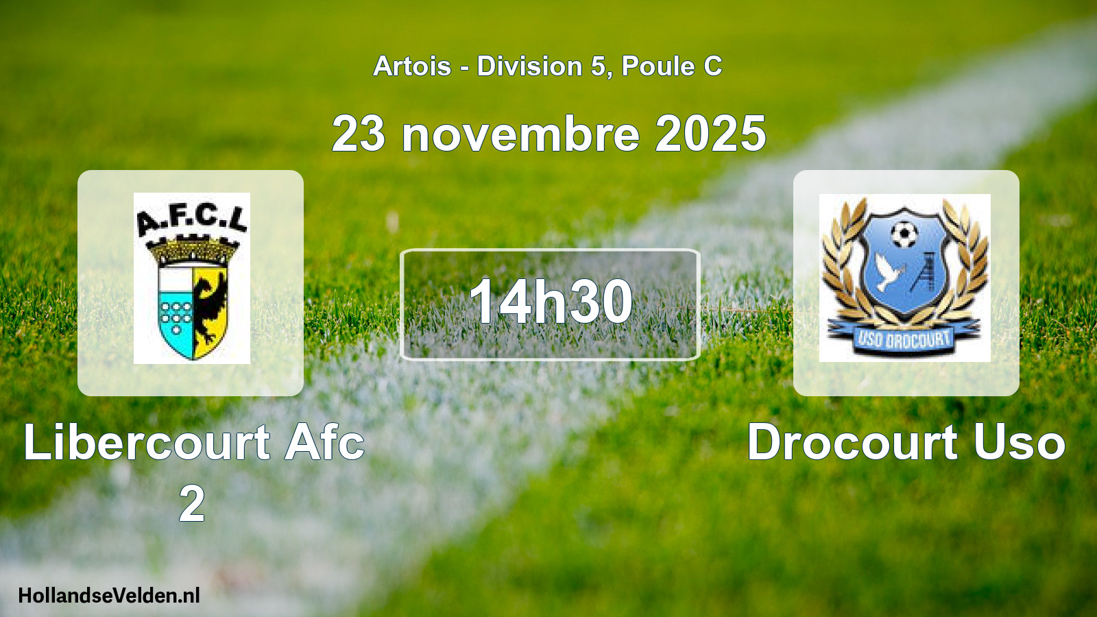 Match programmé: Libercourt Afc 2 - Drocourt Uso (23 novembre 2025)