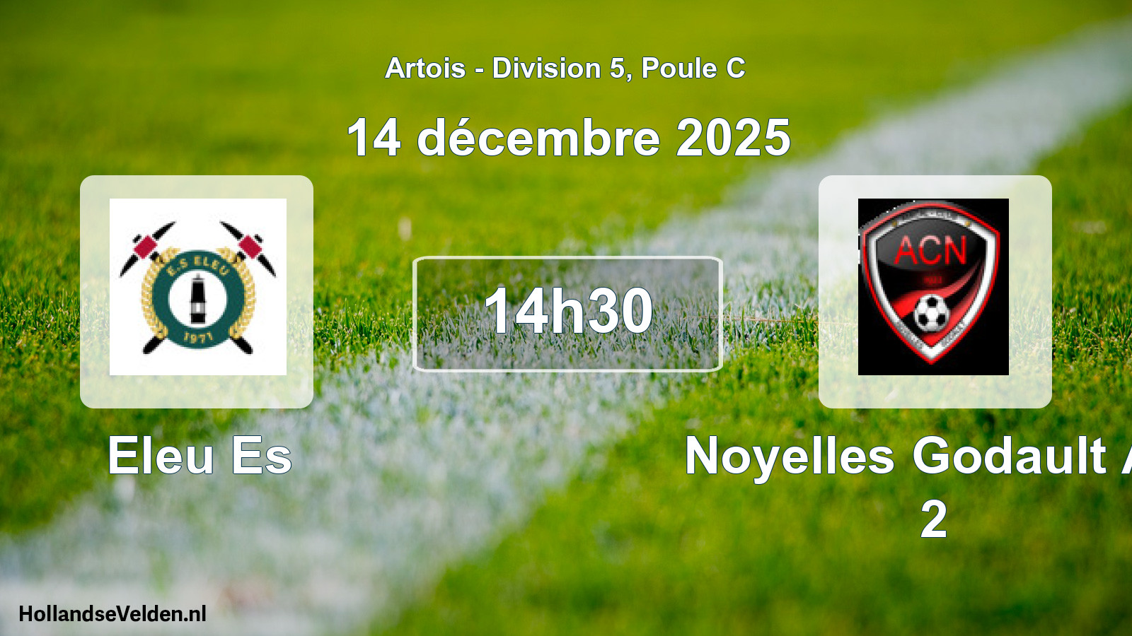 Match programmé: Eleu Es - Noyelles Godault Ac 2 (14 décembre 2025)