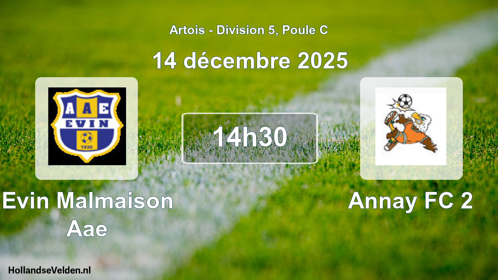 Match programmé: Evin Malmaison Aae - Annay FC 2 (14 décembre 2025)