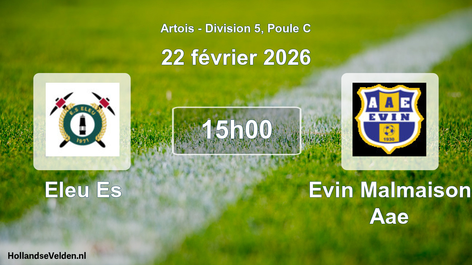Scheduled Match: Eleu Es - Evin Malmaison Aae (22 February 2026)
