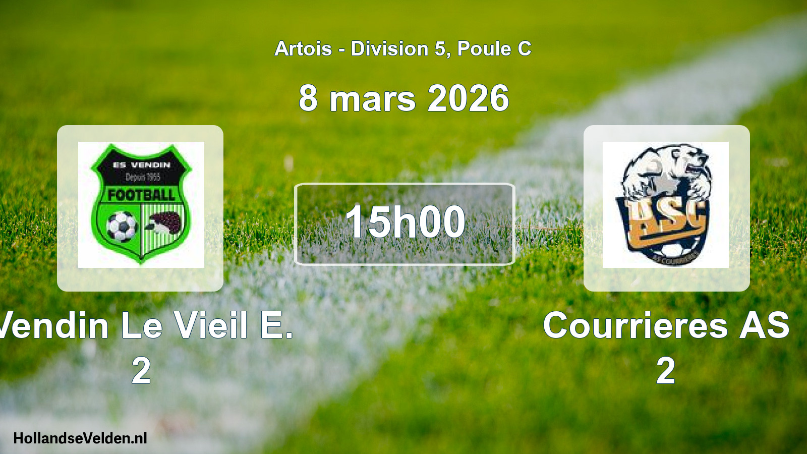 Match programmé: Vendin Le Vieil E. 2 - Courrieres AS 2 (8 mars 2026)
