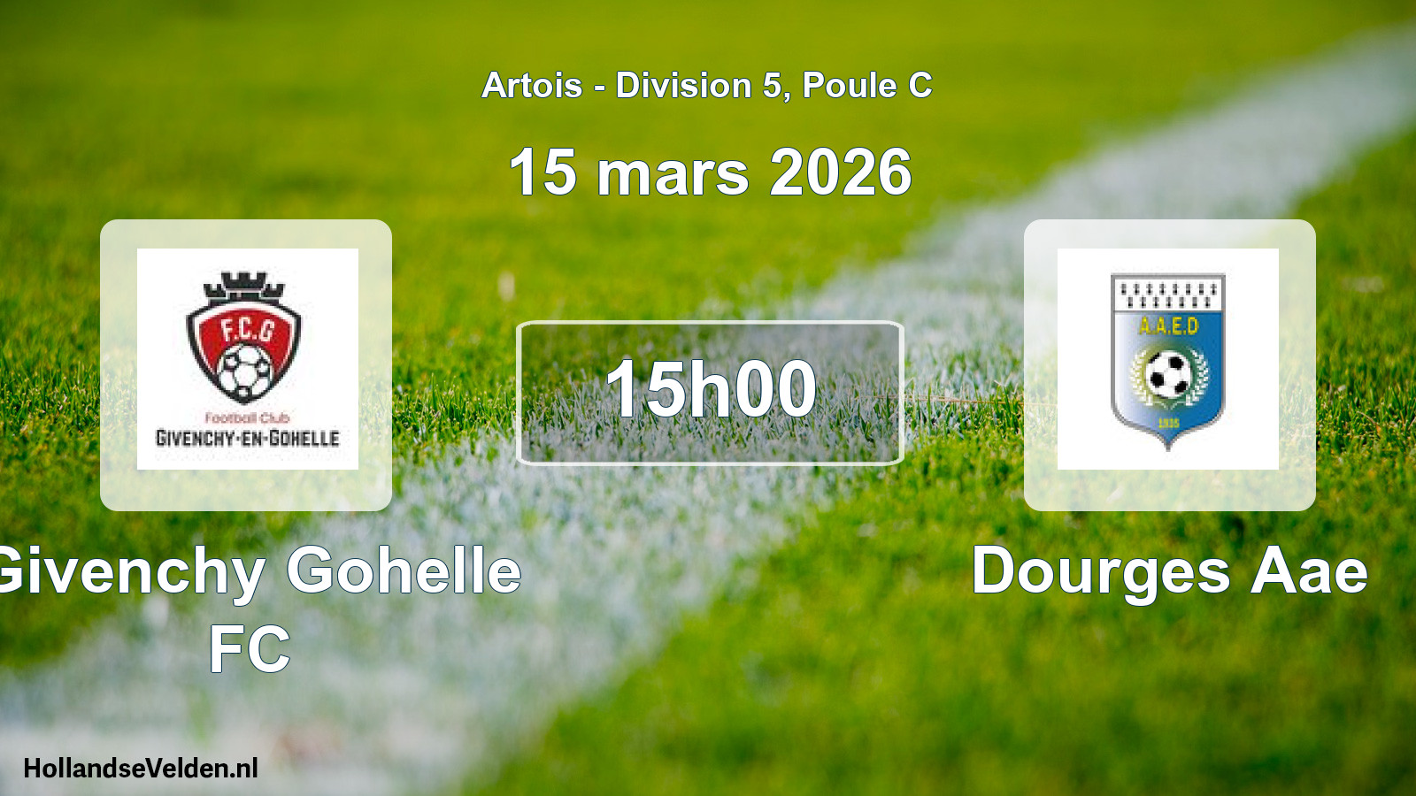 Match programmé: Givenchy Gohelle FC - Dourges Aae (15 mars 2026)