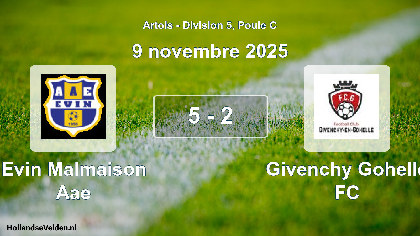Total number of matches played: Evin Malmaison Aae - Givenchy Gohelle FC 5 - 2 (9 November 2025)
