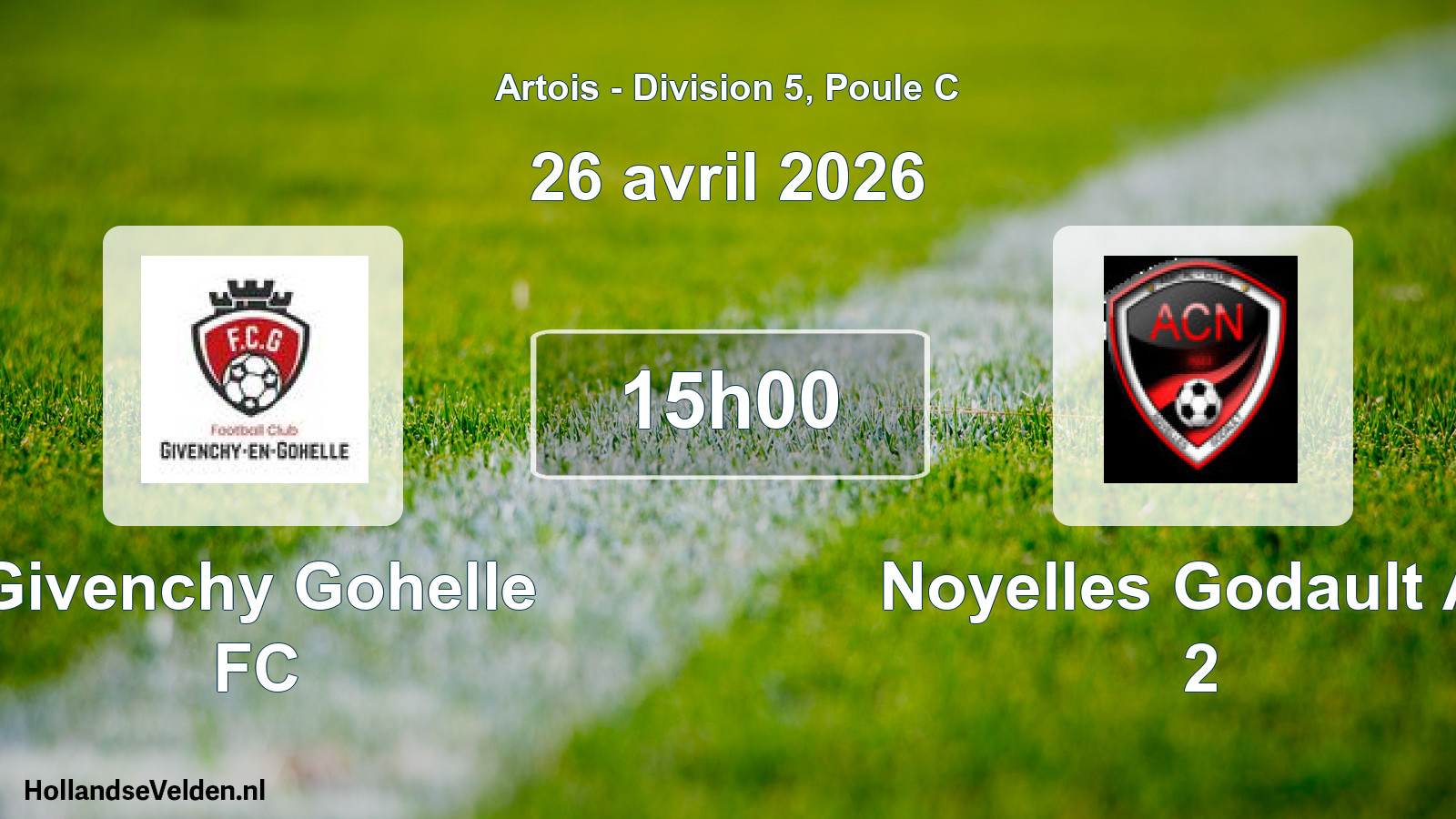 Match programmé: Givenchy Gohelle FC - Noyelles Godault Ac 2 (26 avril 2026)