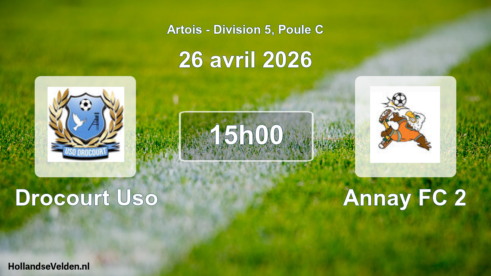 Match programmé: Drocourt Uso - Annay FC 2 (26 avril 2026)