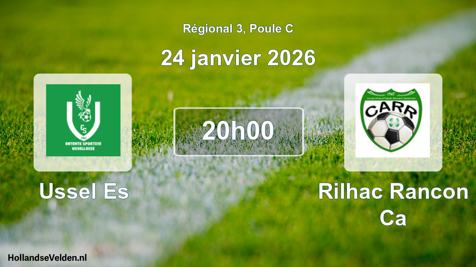 Geplande wedstrijd: Ussel Es - Rilhac Rancon Ca (24 januari 2026)