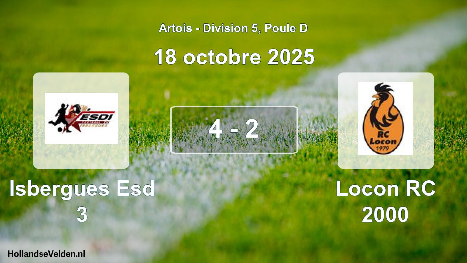 Total number of matches played: Isbergues Esd 3 - Locon RC 2000 4 - 2 (18 October 2025)
