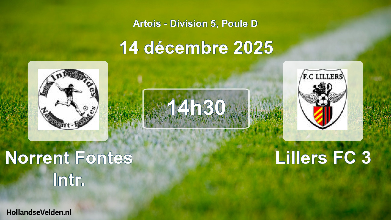 Match programmé: Norrent Fontes Intr. - Lillers FC 3 (14 décembre 2025)