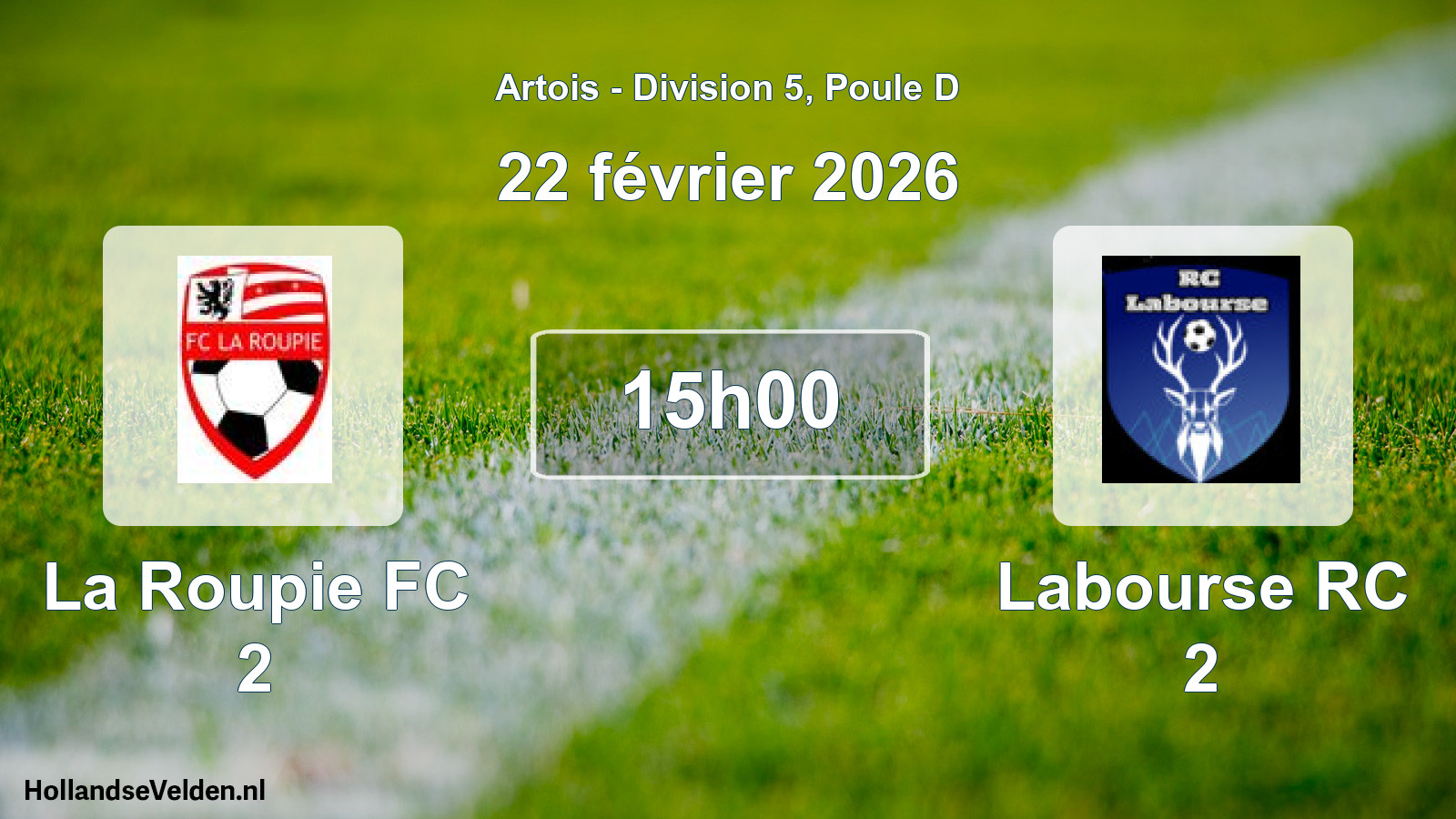 Match programmé: La Roupie FC 2 - Labourse RC 2 (22 février 2026)