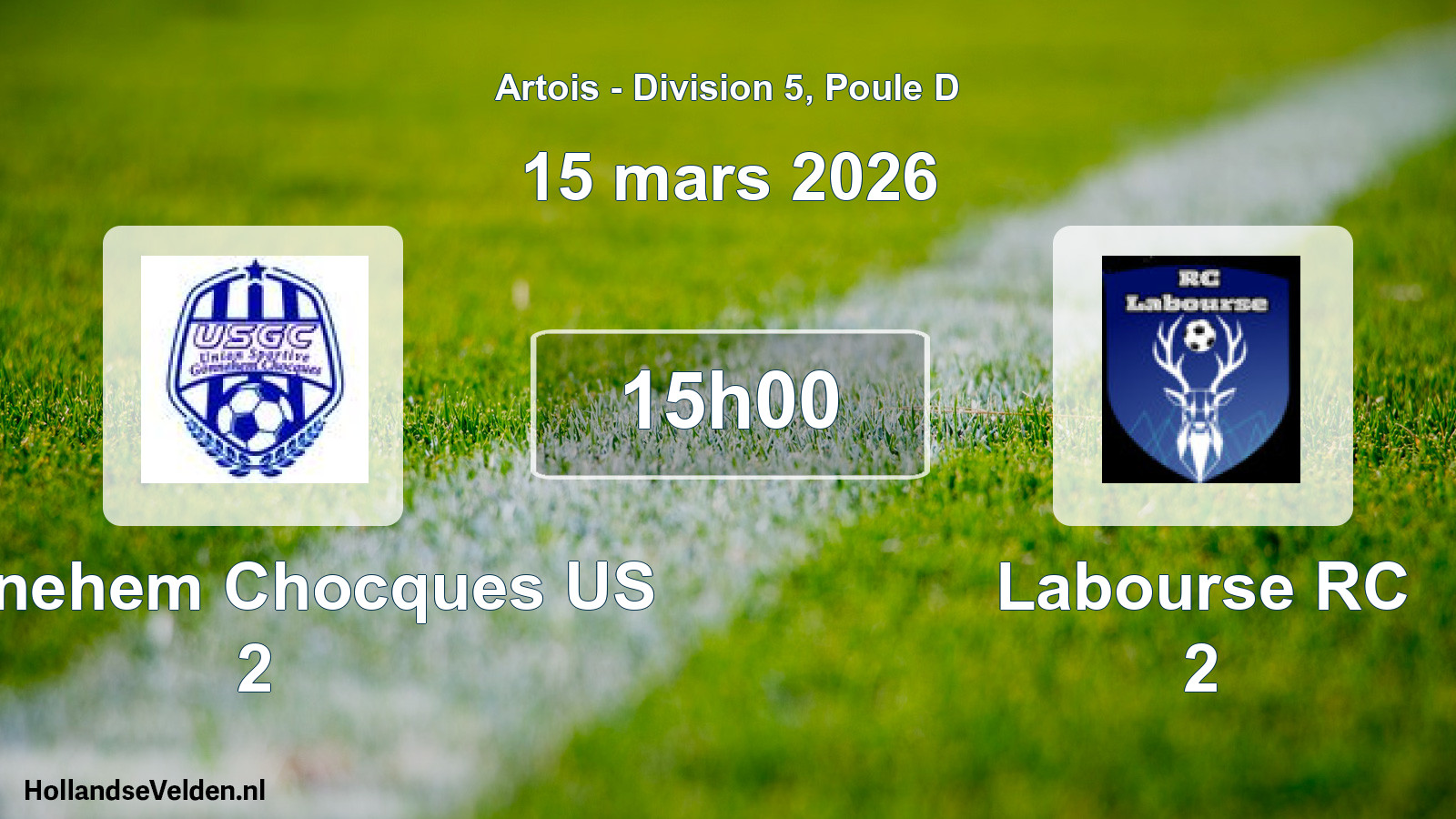 Geplande wedstrijd: Gonnehem Chocques US 2 - Labourse RC 2 (15 maart 2026)