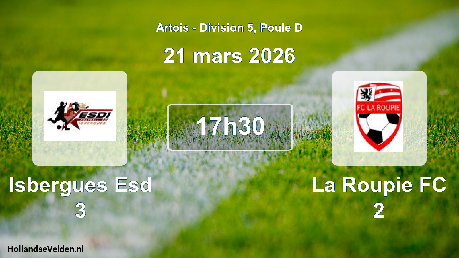 Match programmé: Isbergues Esd 3 - La Roupie FC 2 (21 mars 2026)