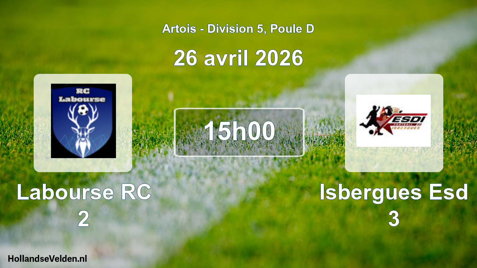 Match programmé: Labourse RC 2 - Isbergues Esd 3 (26 avril 2026)