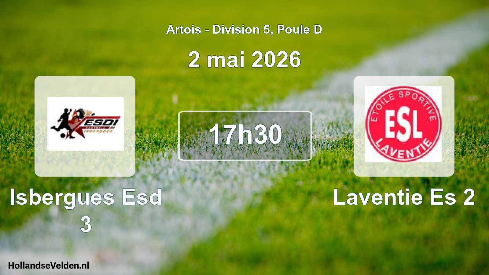 Scheduled Match: Isbergues Esd 3 - Laventie Es 2 (2 May 2026)