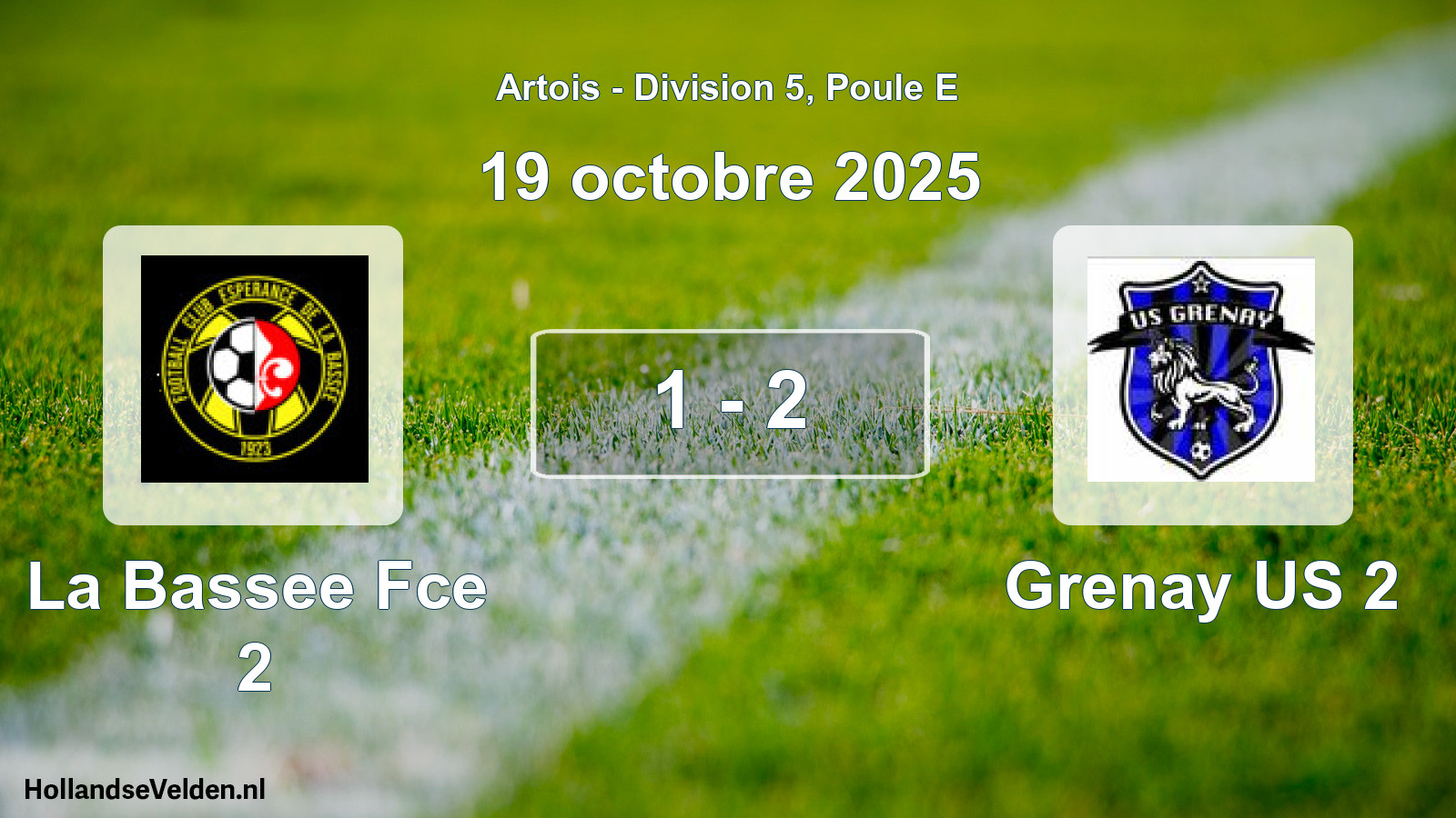 Match joué: La Bassee Fce 2 - Grenay US 2 1 - 2 (19 octobre 2025)
