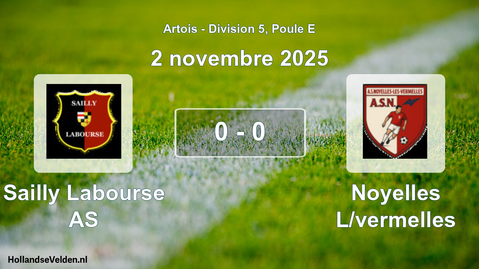 Match joué: Sailly Labourse AS - Noyelles L/vermelles 0 - 0 (2 novembre 2025)