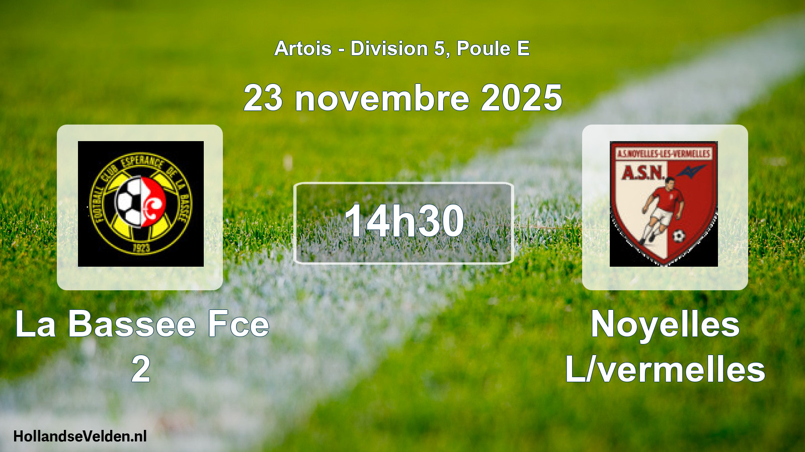 Scheduled Match: La Bassee Fce 2 - Noyelles L/vermelles (23 November 2025)