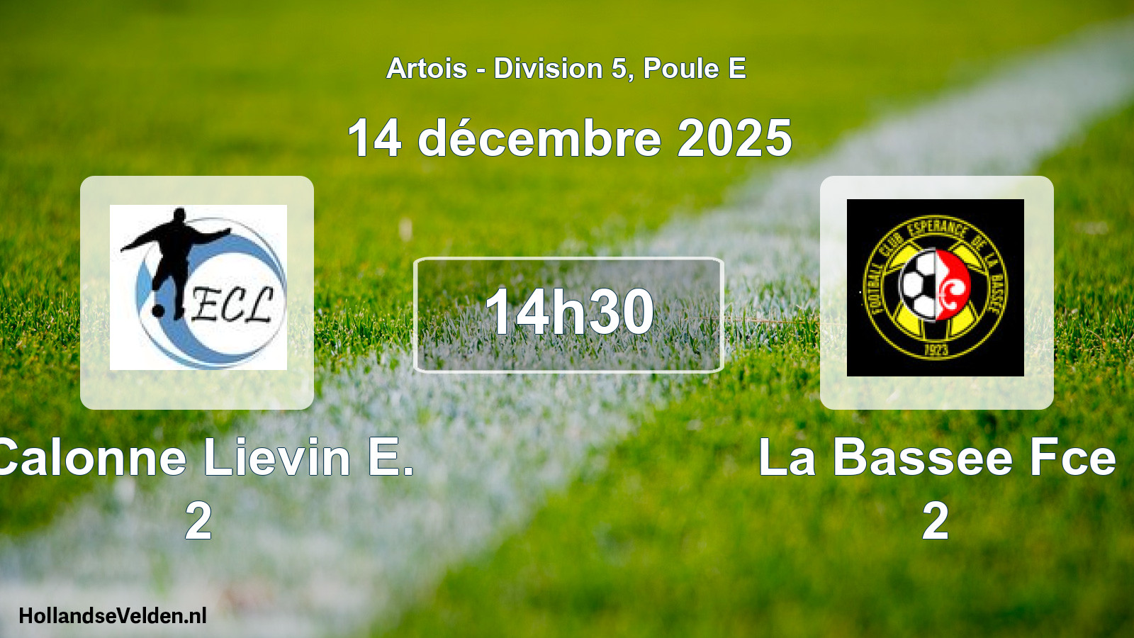 Match programmé: Calonne Lievin E. 2 - La Bassee Fce 2 (14 décembre 2025)