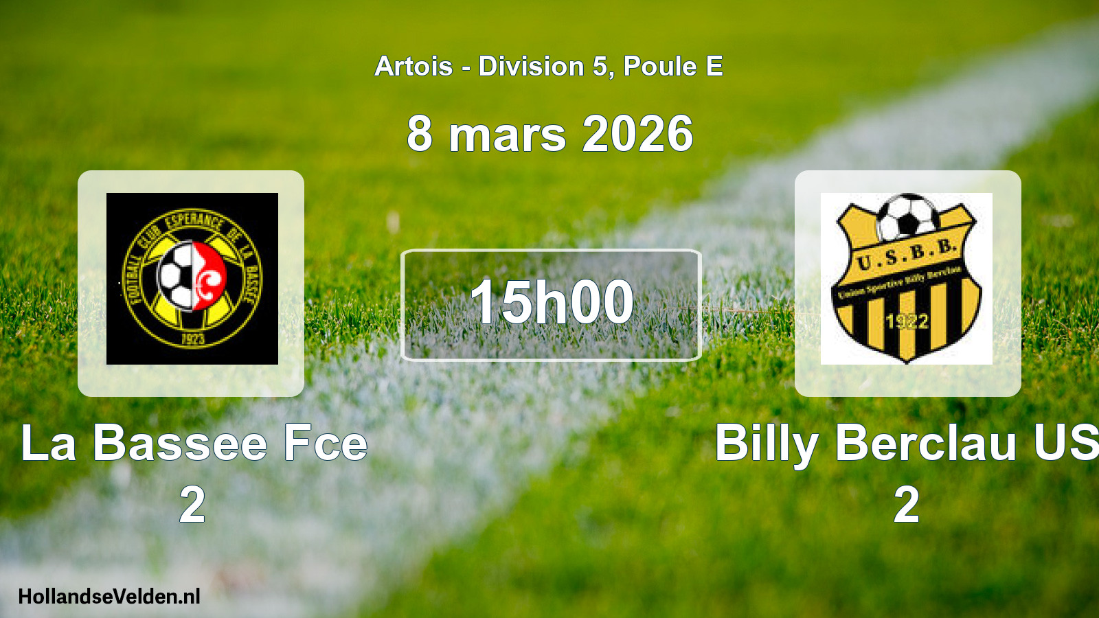 Scheduled Match: La Bassee Fce 2 - Billy Berclau US 2 (8 March 2026)