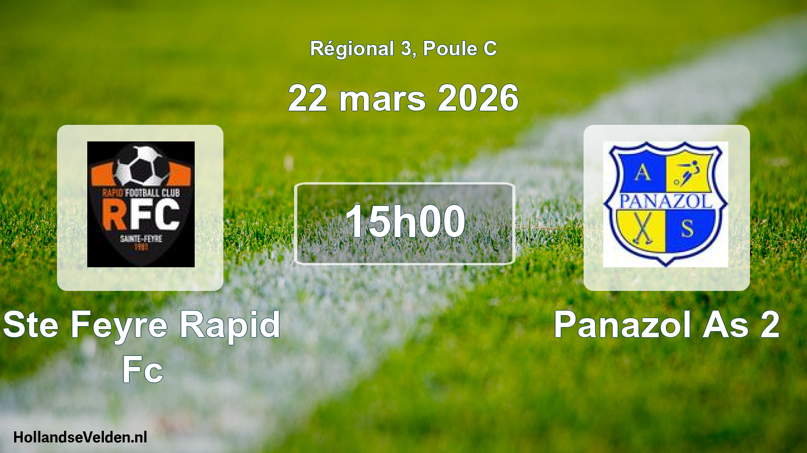Geplande wedstrijd: Ste Feyre Rapid Fc - Panazol As 2 (22 mars 2026)
