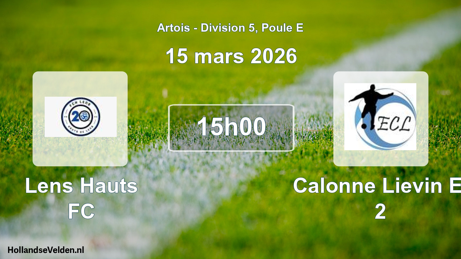 Geplande wedstrijd: Lens Hauts FC - Calonne Lievin E. 2 (15 maart 2026)
