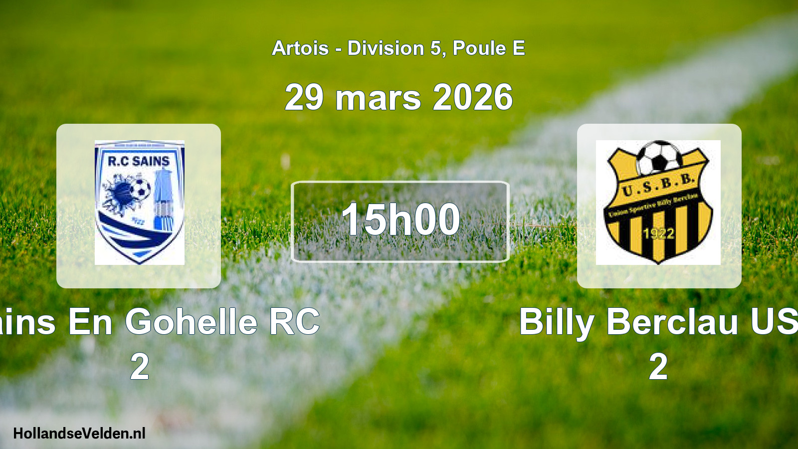 Scheduled Match: Sains En Gohelle RC 2 - Billy Berclau US 2 (29 March 2026)
