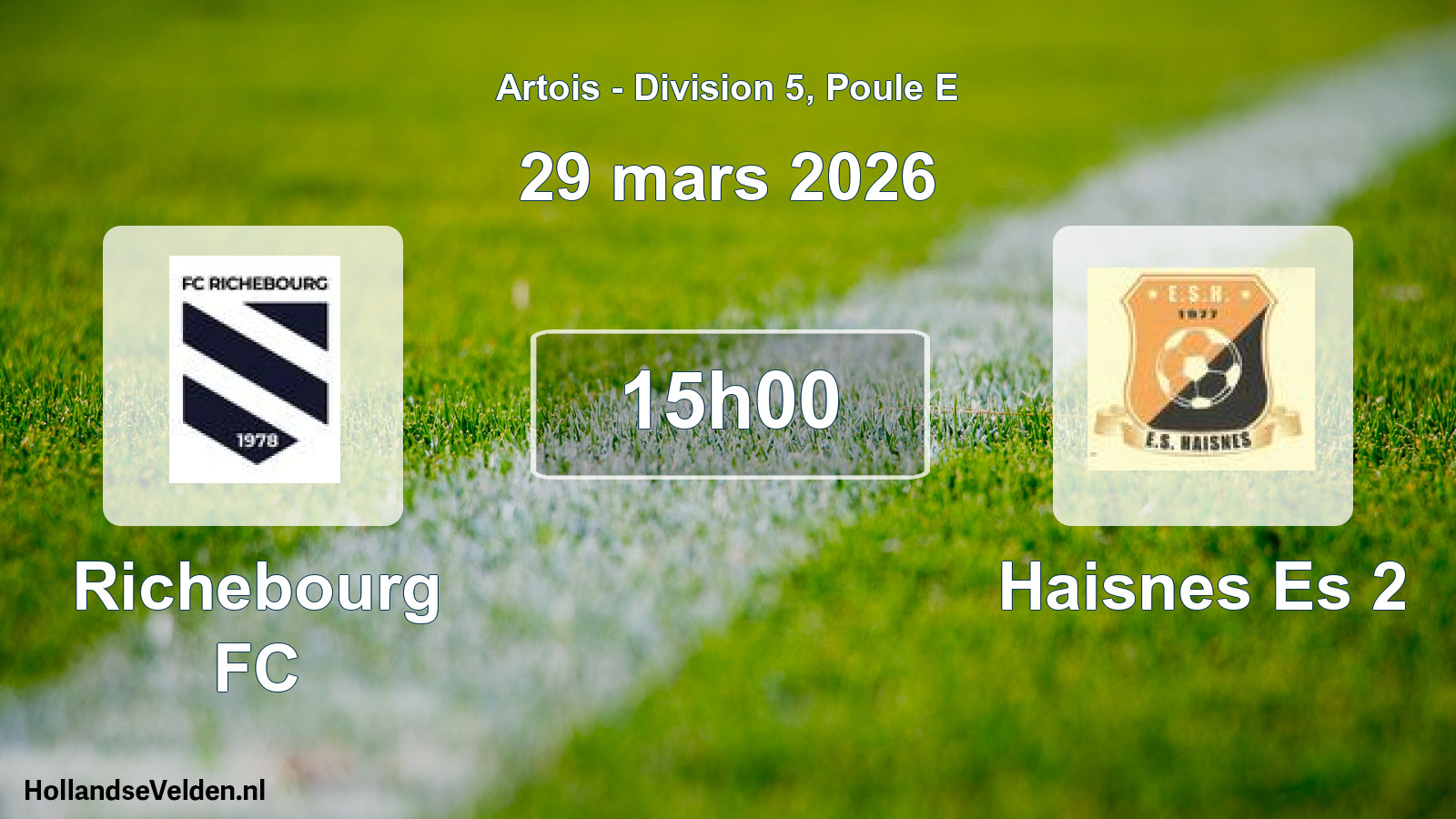 Match programmé: Richebourg FC - Haisnes Es 2 (29 mars 2026)