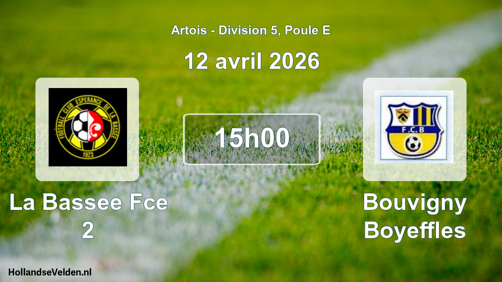 Match programmé: La Bassee Fce 2 - Bouvigny Boyeffles (12 avril 2026)