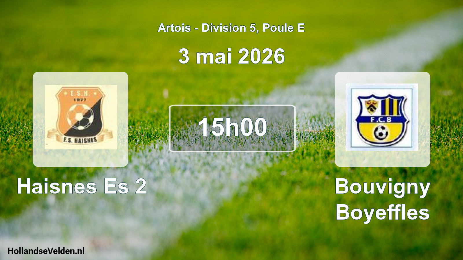 Scheduled Match: Haisnes Es 2 - Bouvigny Boyeffles (3 May 2026)