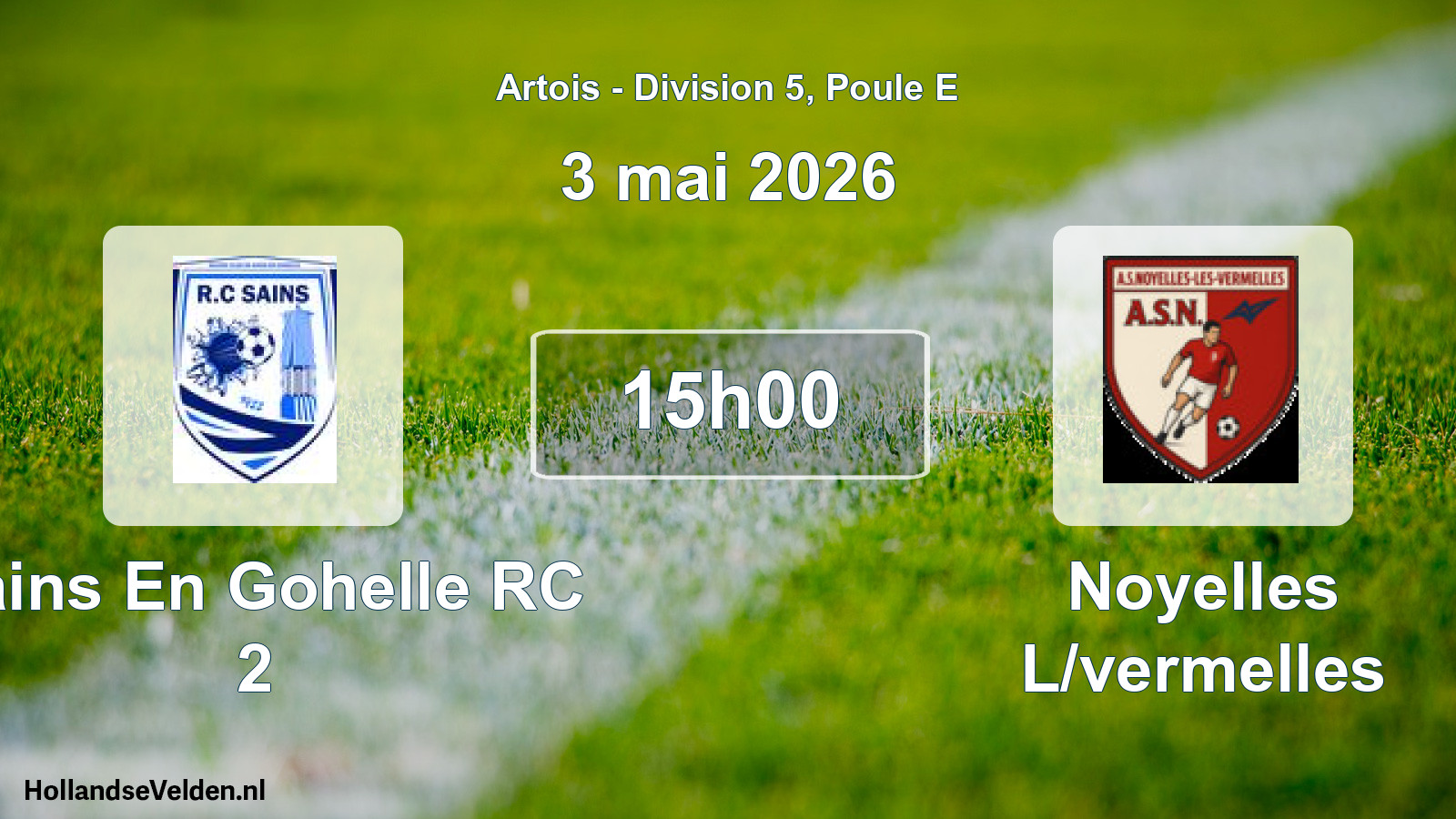 Scheduled Match: Sains En Gohelle RC 2 - Noyelles L/vermelles (3 May 2026)