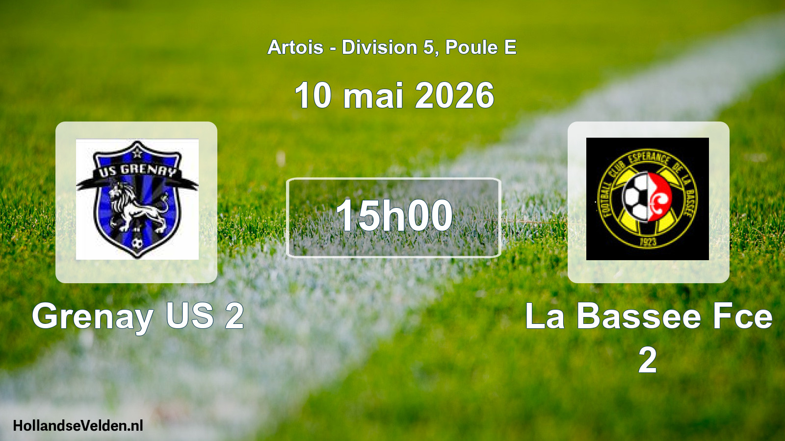 Scheduled Match: Grenay US 2 - La Bassee Fce 2 (10 May 2026)