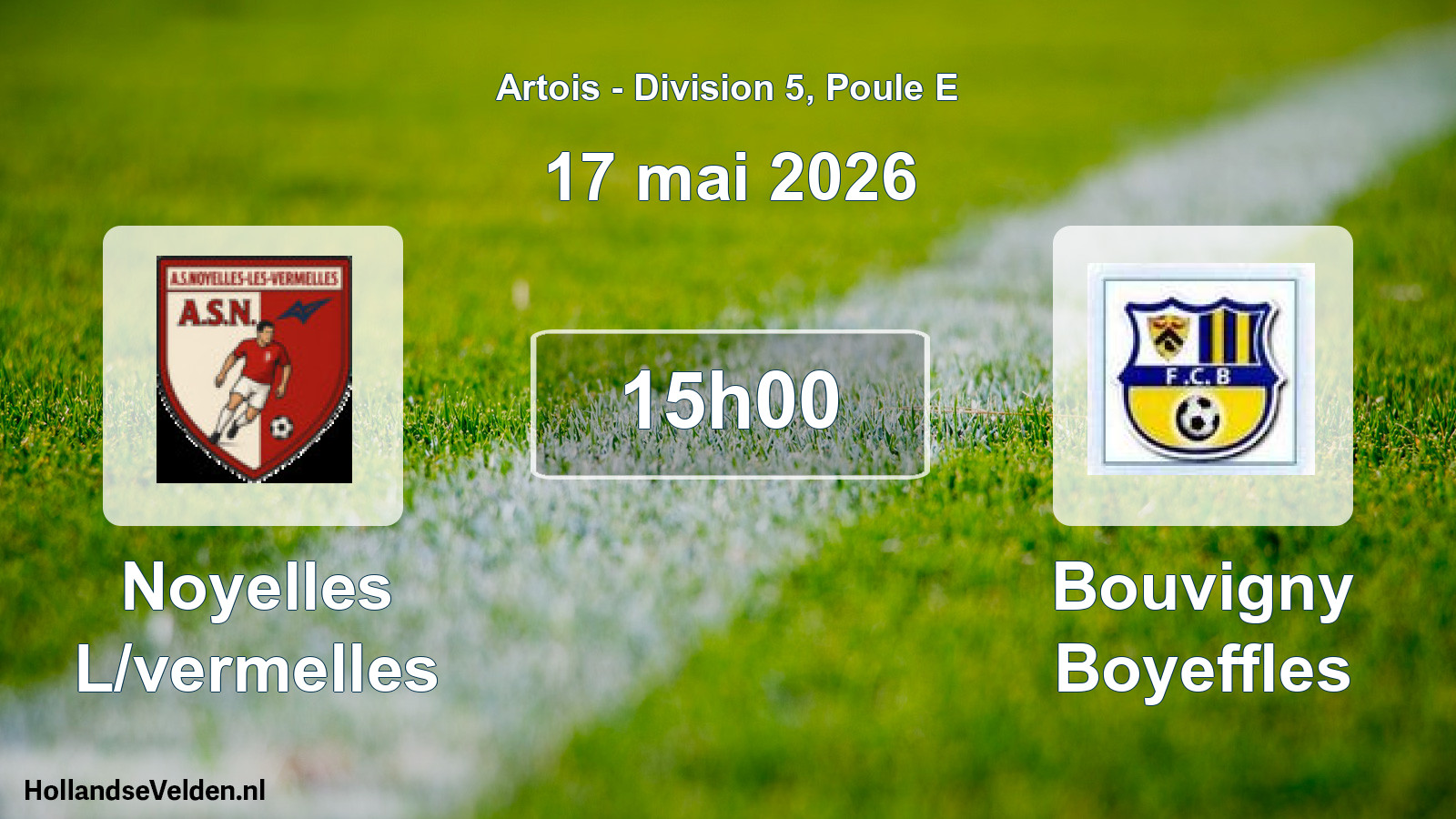 Scheduled Match: Noyelles L/vermelles - Bouvigny Boyeffles (17 May 2026)
