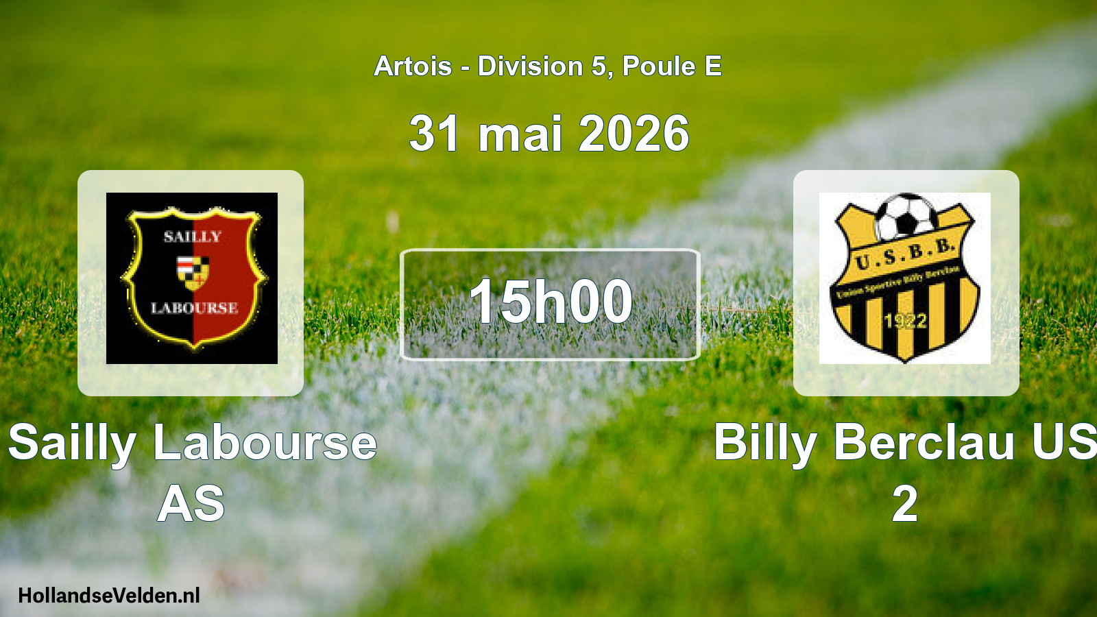 Scheduled Match: Sailly Labourse AS - Billy Berclau US 2 (31 May 2026)