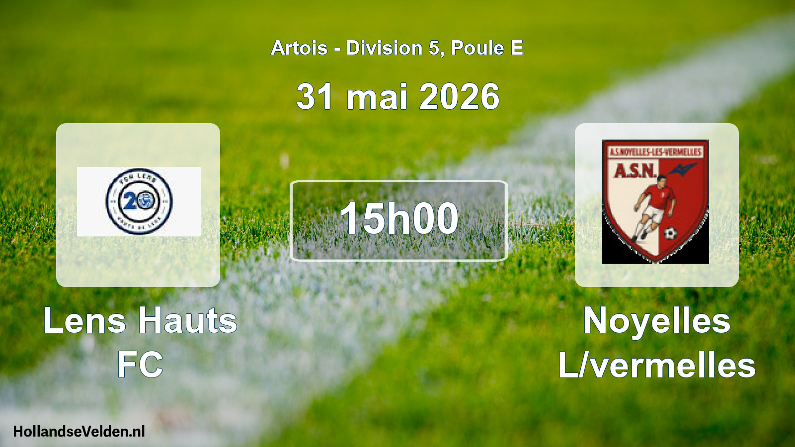 Scheduled Match: Lens Hauts FC - Noyelles L/vermelles (31 May 2026)